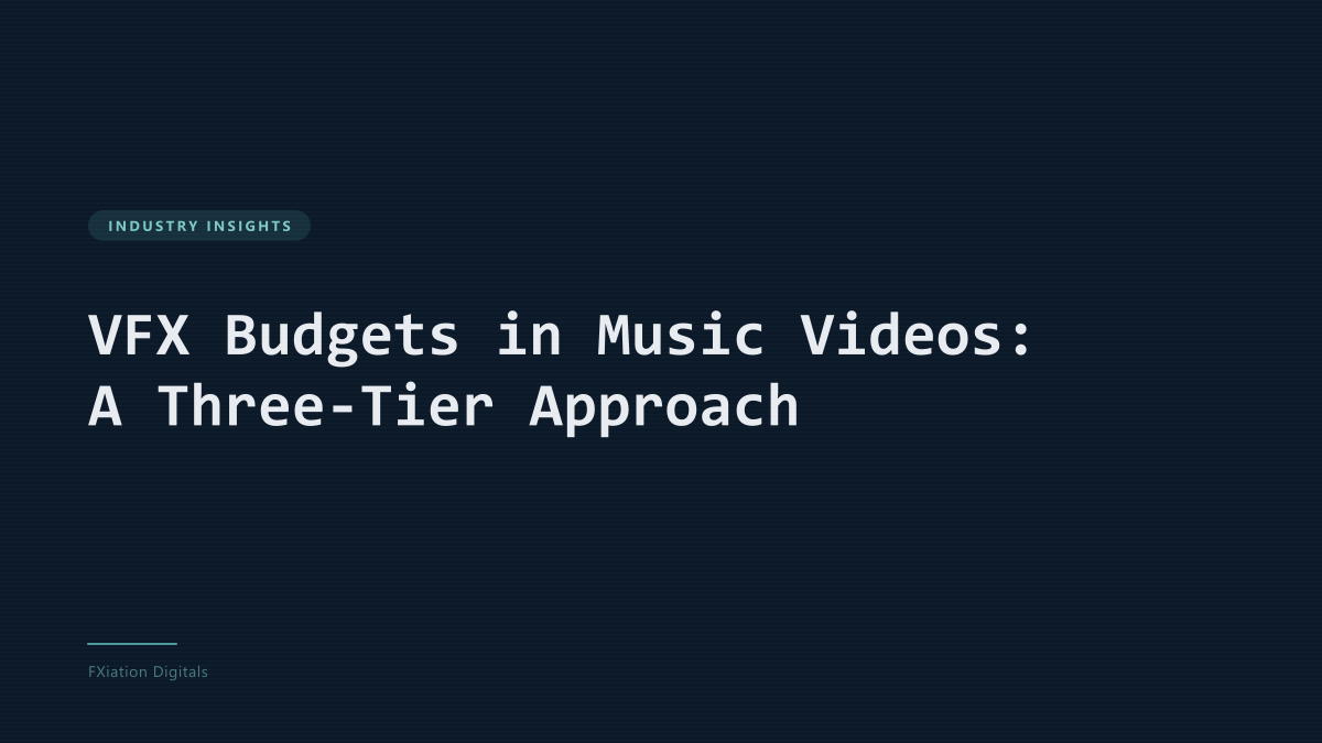 VFX Budgets in Music Videos: A Three-Tier Approach